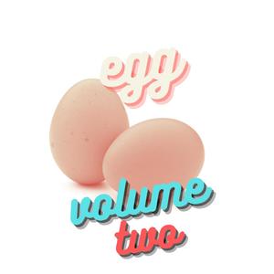 egg, volume two
