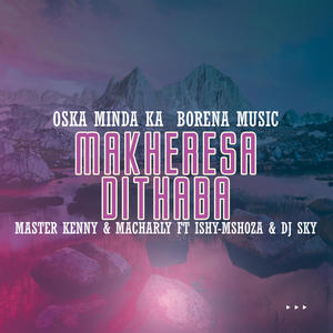 Makheresa Dithaba (feat. Ishy-mshoza & Dj Sky)