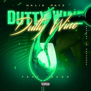 Dutty Wine (feat. Zack)