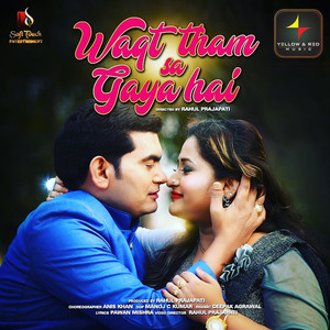 Waqt Tham Sa Gaya Hai - Single