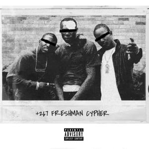 +267 FRESHMAN CYPHER (feat. CoolNerrd, OneTake 267 & Tay Boz) (Explicit)