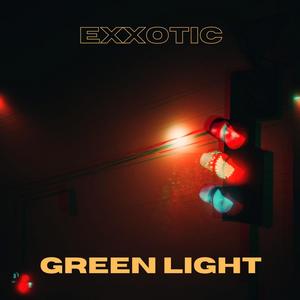 Green Light (Explicit)