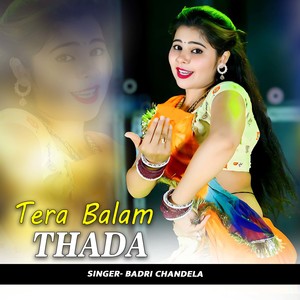Tera Balam Thada