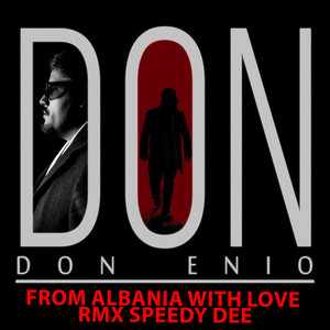 From Albania with Love (Speedy Dee Remix)