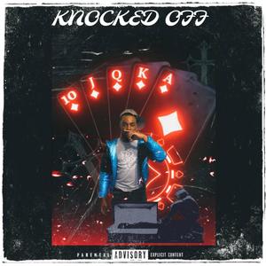 Knocked Off (Explicit)