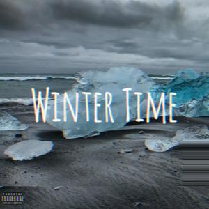 Winter Time (feat. M. Apel, Jaroo, Exit & IRonAxe-Gee) (Explicit)