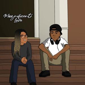 Magnificent Love (Explicit)