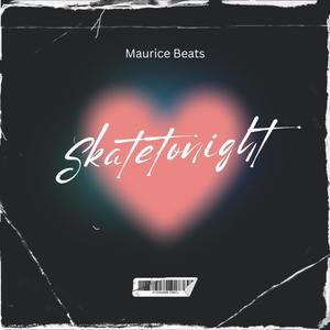 Skate Tonight (feat. LexC) (Explicit)
