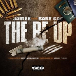 The Re Up T.R.U. (feat. Baby Gas) (Explicit)