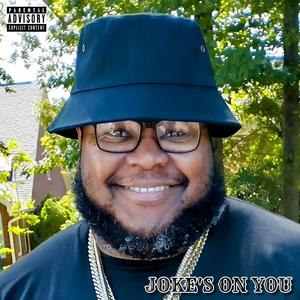 Joke's on You (feat. Jessie Cons) (Explicit)
