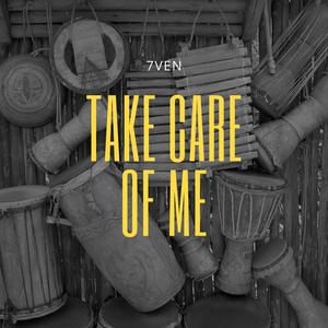 Take Care Of Me