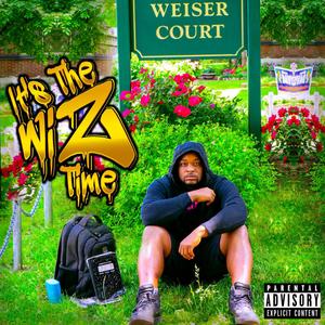 It's The WiZ Time (Explicit)