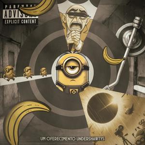 Underminions (feat. Ichirozin, oShaman, Malía Santos, BLAZE RAPPER, SYKER & Hyatogami) [Explicit]