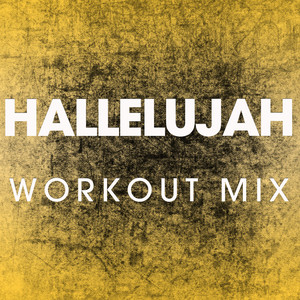 Hallelujah (Extended Workout Remix)