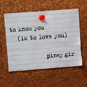 To Know You (Is to Love You)