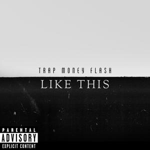 Like This (Explicit)