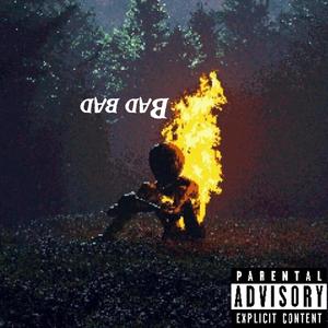 BAd BAd ! (feat. Kaidoxo!) (Explicit)