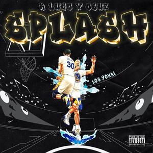 Splash (feat. Osue) [Explicit]