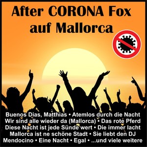 After Corona Fox auf Mallorca