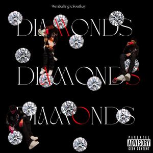 Diamonds (feat. $outkay) (Explicit)