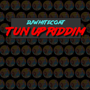 Tun up Riddim