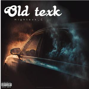 Old Texk (Explicit)