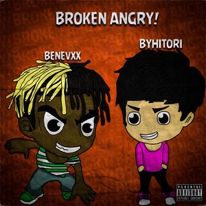 Broken Angry! (Explicit)