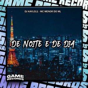 De Noite E De Dia (Explicit)