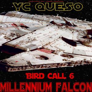 Bird Call 6 Millennium Falcon (Explicit)