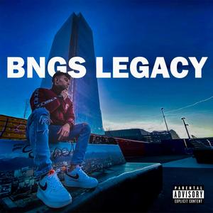 BNGS LEGACY (Explicit)