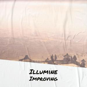 Illumine Improving