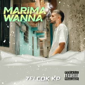 MARIMA WANNA (Explicit)