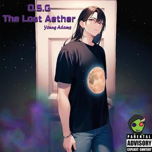 O.S.G The Lost Aether (Explicit)