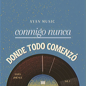 Conmigo Nunca DTC Vol. 1