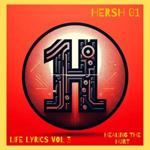 LIFE LYRICS VOL III, HEALING THE HURT