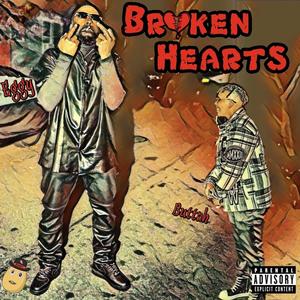 Broken Hearts by 3ggy (feat. buttah) (Explicit)