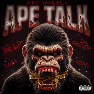 Ape Talk (Explicit)