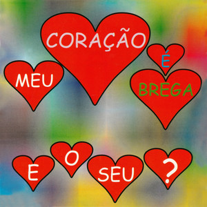 Meu Coração É Brega
