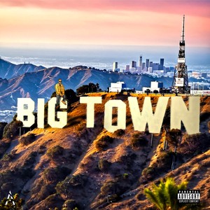 Big Town (Explicit)