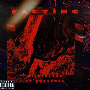 Facting (feat. Hot Tunez) (Explicit)