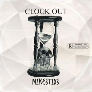Clock Out (Explicit)