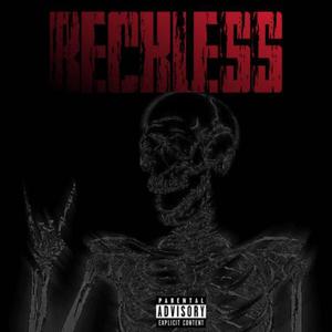 Reckless (Explicit)