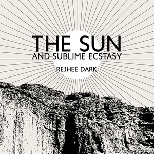 The Sun and Sublime Ecstasy