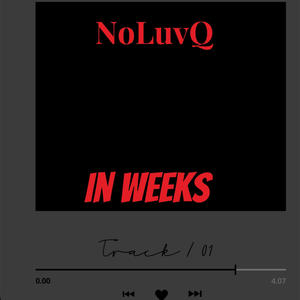 In Weeks (Explicit)