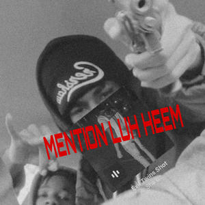 Mention Luh Heem (Explicit)