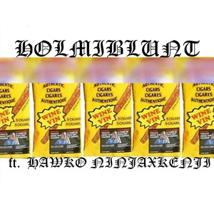 Holmiblunt (Explicit)