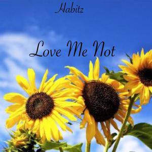 Love Me Not