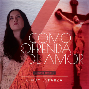 Como Ofrenda de Amor (Acoustic Sessions)