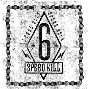 Six Speed Kill (Explicit)