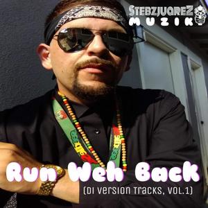 Run Weh Back (Di Version Tracks, Vol.1)